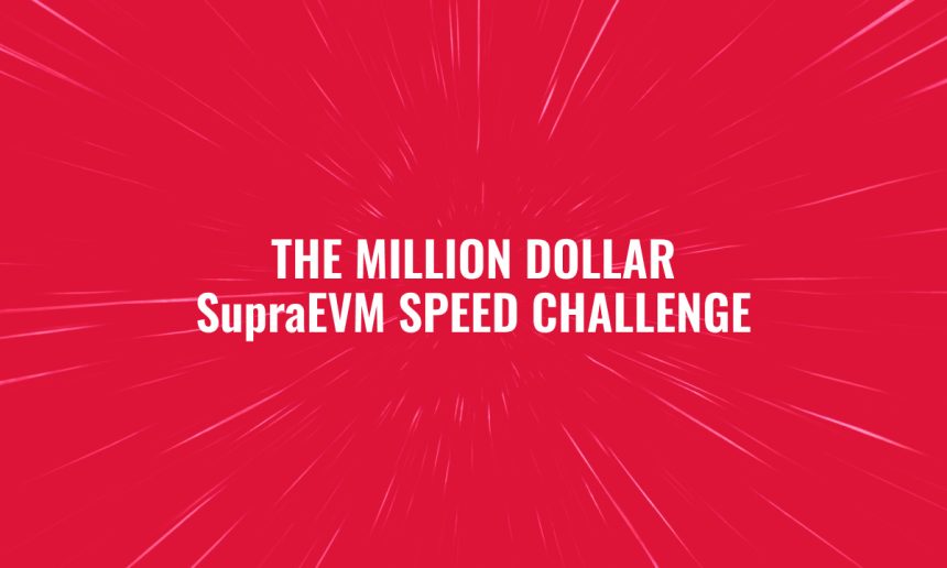 Coinbase Ventures-Backed Supra Offers $1M Bounty To Beat Its Parallel EVM Execution Engine