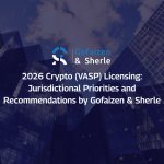 Interactive Service For Choosing A Jurisdiction For Crypto Businesses And Startups From Gofaizen & Sherle