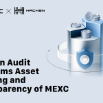Hacken Releases MEXC’s Audit, Confirms Full Asset Backing And Strengthened Transparency Standards