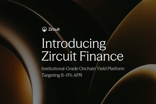 Zircuit Finance Launches Institutional-Grade Onchain Yield Platform Targeting 8–11% APR