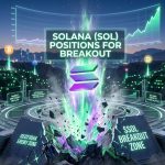 Solana (SOL) Positions for Breakout as Market Sentiment Turns Bullish
