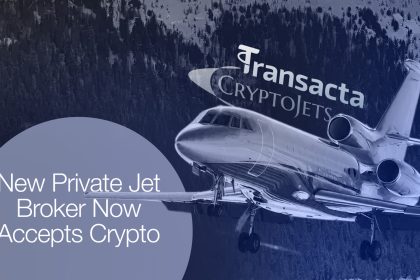 Transacta Partners With CryptoJets To Support Growing Demand For Crypto Payments In Private Aviation