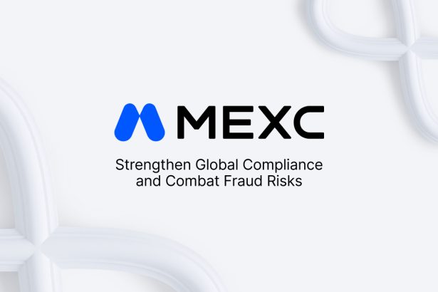 MEXC Integrates World-Check to Fortify Institutional Grade Compliance Architecture