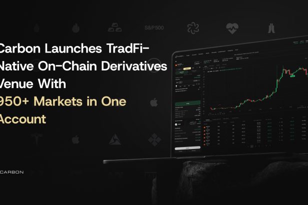 Carbon Launches TradFi-Native On-Chain Derivatives Venue With 950+ Markets in One Account