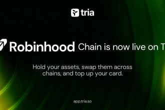 Tria Adds Robinhood Chain Support, Bringing Tokenized Assets Into Everyday Spending